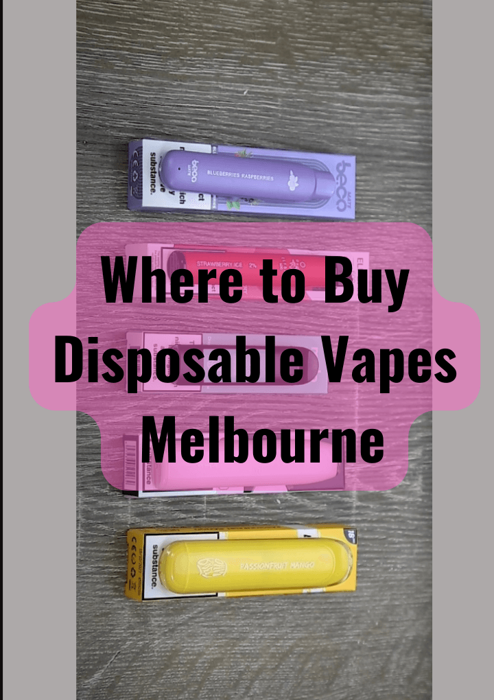 Where to Buy Disposable Vapes Melbourne - Melbourneaus