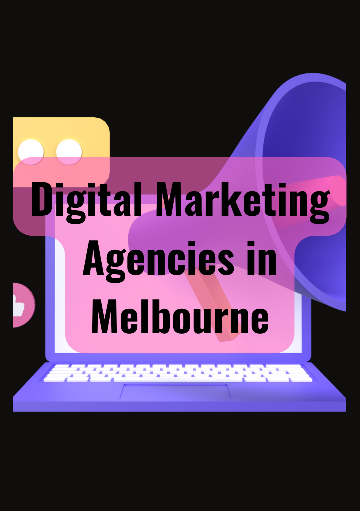 Best Digital Marketing Agencies in Melbourne - Melbourneaus