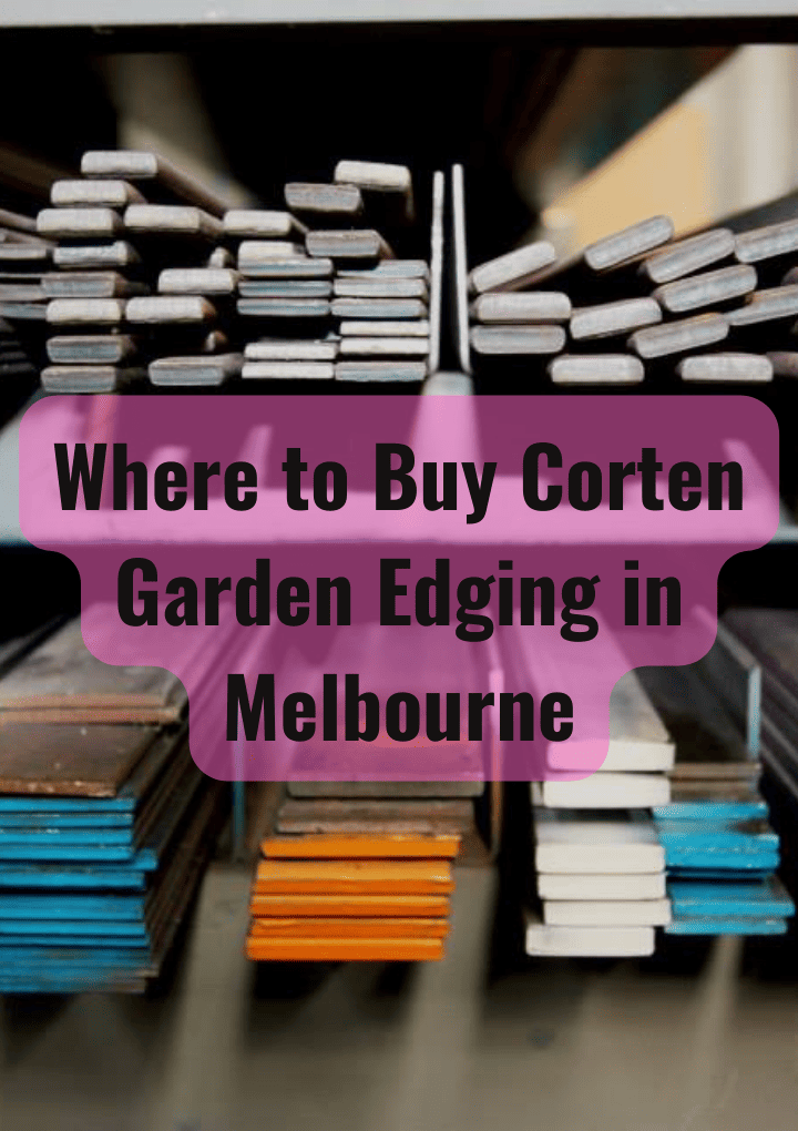 Where to buy corten garden edging in Melbourne - Melbourneaus