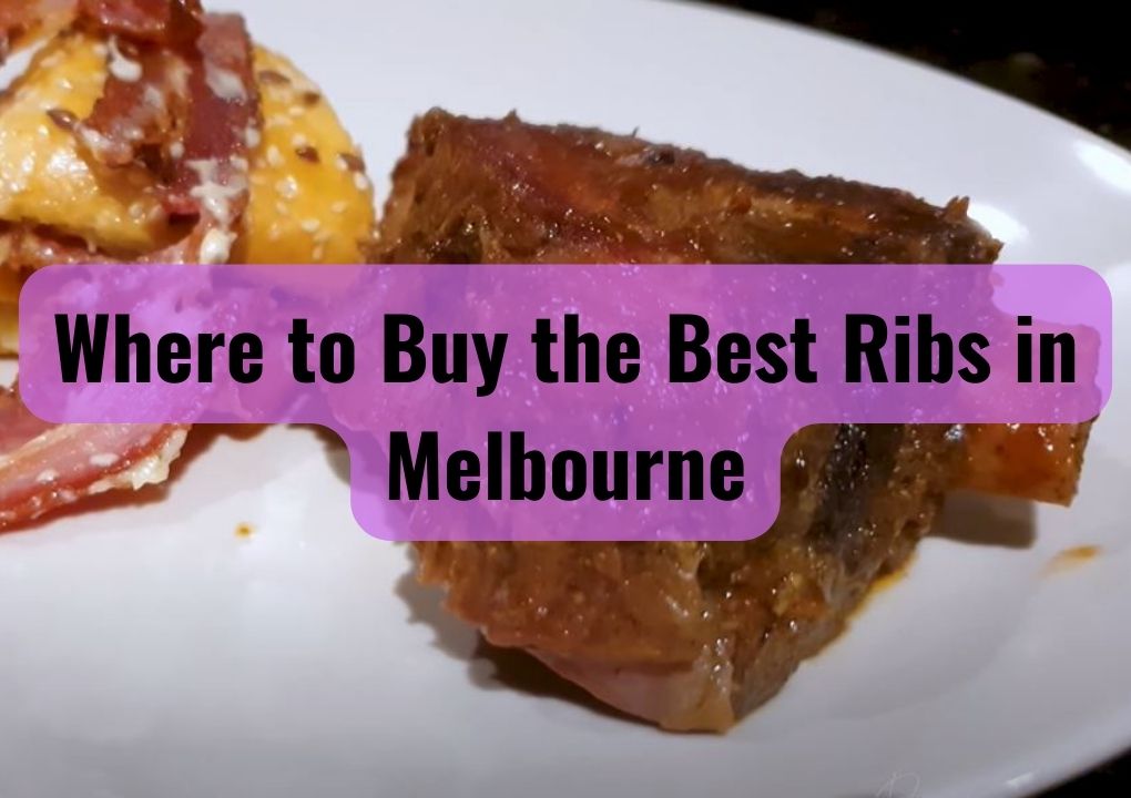 Where to buy the best ribs in Melbourne