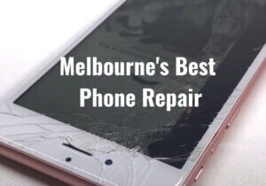 Melbourne's Best Phone Repair